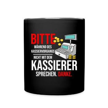 Während Des Kassiervorgangs Nicht Mit Kassierer - Tasse einfarbig - Schwarz - Vorne