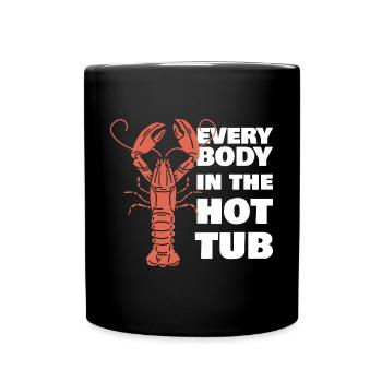 Everybody In The Hot Tub Funny Crawfish Crayfish - Full Colour Mug - black - Front