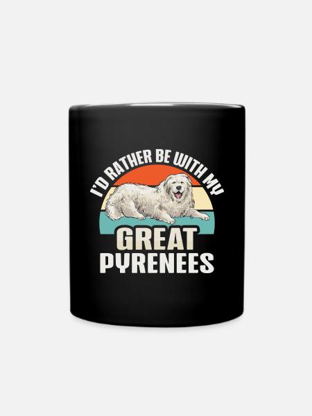 Ich wäre lieber bei meinen Großen Pyrenäen - Tasse einfarbig - Schwarz