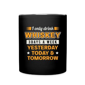 whiskey 3 days a week / Funny saying - Full Colour Mug - black - Front