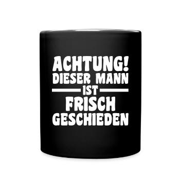 Geschieden Scheidung Scheidungsparty - Tasse einfarbig - Schwarz - Vorne