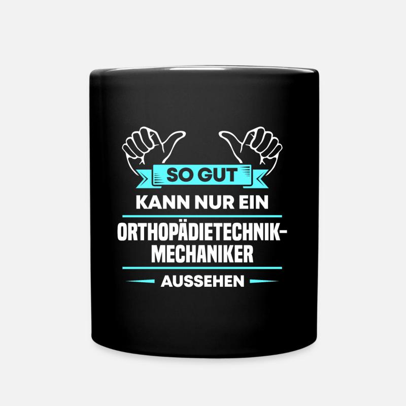 Orthopädietechnik-Mechaniker Design für Handwerker - Tasse einfarbig - Schwarz