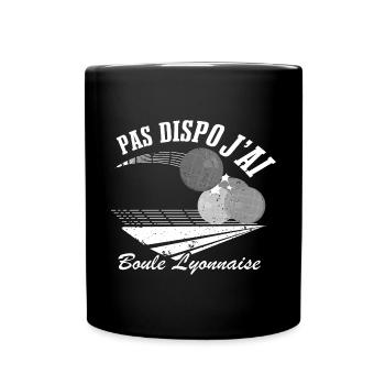 Dicton Boule Lyonnaise Humour Bouliste - Mug uni - noir - Devant