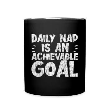 Daily nap is an achievable goal 3 - Full Colour Mug - black - Front