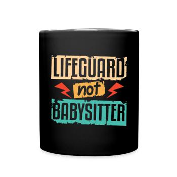 Lifeguard Not Babysitter - Full Colour Mug - black - Front