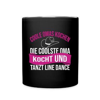 Die coolste Oma kocht und tanzt Line Dance - Tasse einfarbig - Schwarz - Vorne