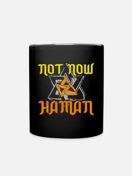 Pas maintenant Haman Pourim Judaïsme - Mug uni - noir
