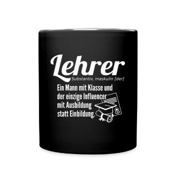 Lehrer Definition ein Mann mit Klasse - Tasse einfarbig - Schwarz - Vorne