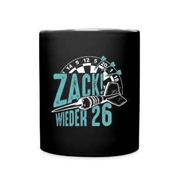 Zack wieder 26, Dartspieler Outfit, Geschenkidee - Tasse einfarbig - Schwarz - Vorne