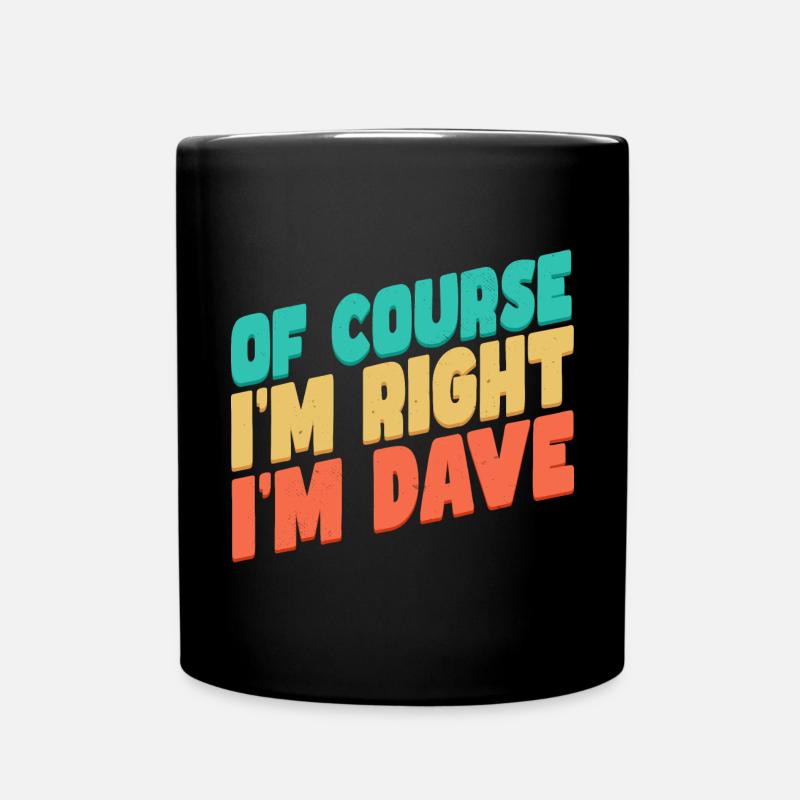 I'm Dave - Full Colour Mug - black
