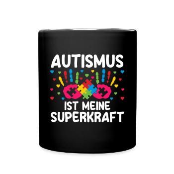 Autismus Autist Autisten - Tasse einfarbig - Schwarz - Vorne