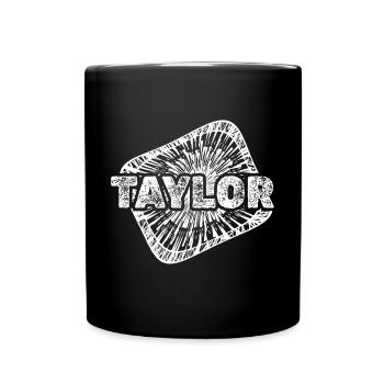 Gift for Taylor - Full Colour Mug - black - Front