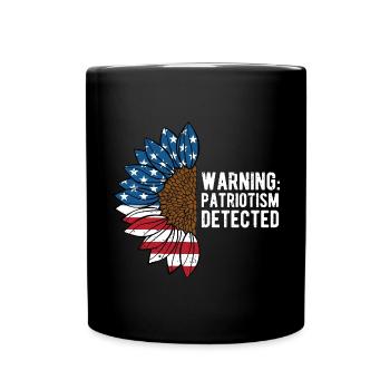 Warning Patriotism Detected American Independence - Full Colour Mug - black - Front