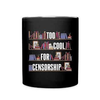 Trop cool pour la censure - Mug uni - noir - Devant