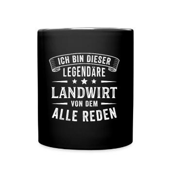 Landwirt Bauernhof Legende Lustig Spruch - Tasse einfarbig - Schwarz - Vorne