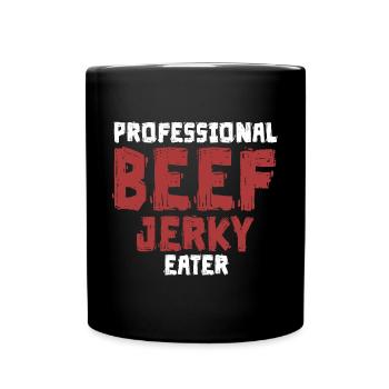 Professional Beef Jerky Eater Meat Lovers - Full Colour Mug - black - Front