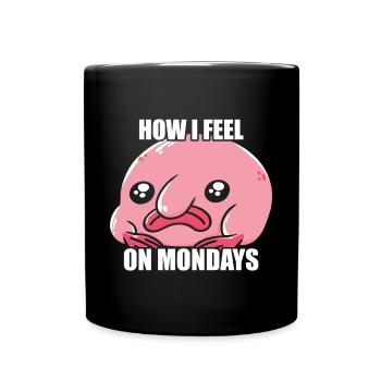 Comment je me sens lundi Propriétaire de Blobfish - Mug uni - noir - Devant