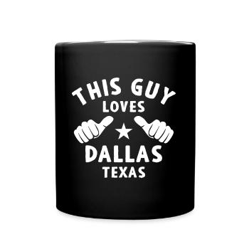 This guy loves Dallas Texas design for proud - Full Colour Mug - black - Front