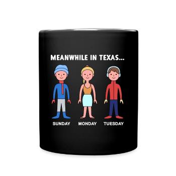 Texas Weather Change Design pour les fiers Texans - Mug uni - noir - Devant