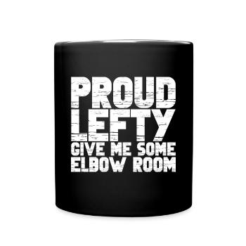 Fier gaucher, donne-moi un peu de coude 3 - Mug uni - noir - Devant