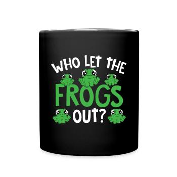 Amphibian Toad Froggy Funny Who Let The Frogs Out - Full Colour Mug - black - Front
