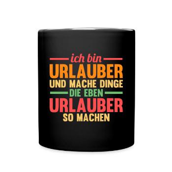 Sommerurlaub Urlauber Urlaub - Tasse einfarbig - Schwarz - Vorne