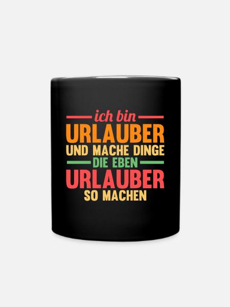 Sommerurlaub Urlauber Urlaub - Tasse einfarbig - Schwarz