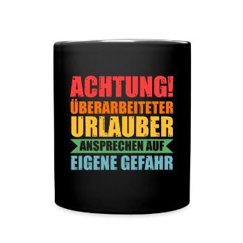 Sommerurlaub Urlauber Urlaub - Tasse einfarbig - Schwarz - Vorne