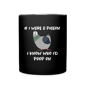 Conception de slogan de fientes de pigeons pour les colombophiles - Mug uni - noir - Devant