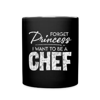 Oubliez la princesse, je veux être un chef 3 - Mug uni - noir - Devant