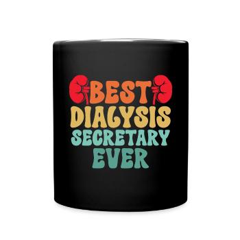 Dialysis Secretary Dialysis Specialist - Full Colour Mug - black - Front