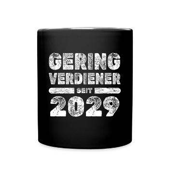 Geringverdiener 2029 - Tasse einfarbig - Schwarz - Vorne