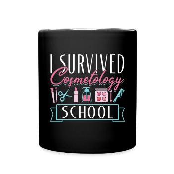 Cosmetologist I Survived - Tasse einfarbig - Schwarz - Vorne