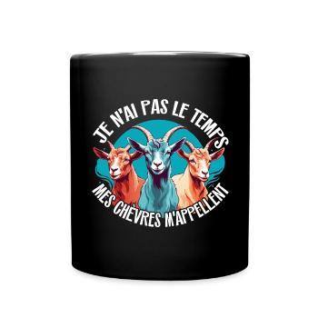 Je n'ai pas le temps - mes chèvres m'appellent - Mug uni - noir - Devant