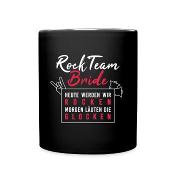 Rockteam Bride rocken Junggesellinnenabschied - Tasse einfarbig - Schwarz - Vorne