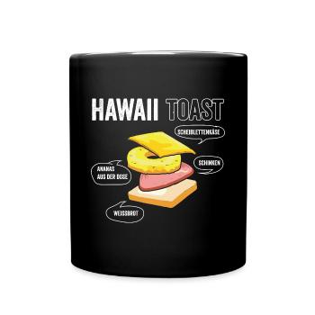 Hawaii Toast - Tasse einfarbig - Schwarz - Vorne