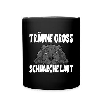 Träume Gross Schnarche Laut für einen Cane Corso - Tasse einfarbig - Schwarz - Vorne