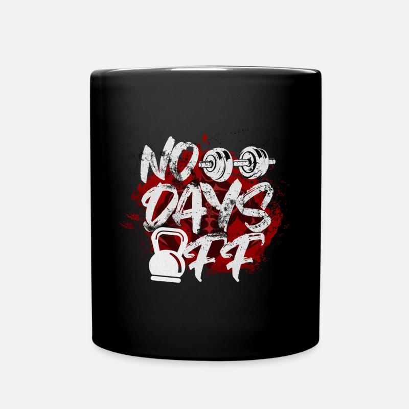 No Days Off - Tasse einfarbig - Schwarz