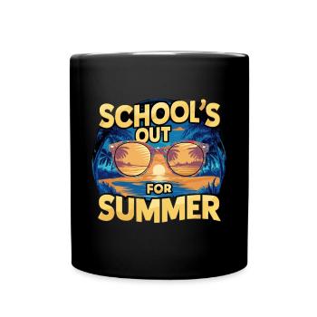 School's Out For Summer für einen Urlauber - Tasse einfarbig - Schwarz - Vorne