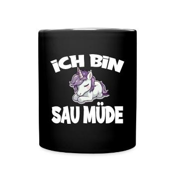 Ich Bin Sau Müde Einhorn - Tasse einfarbig - Schwarz - Vorne
