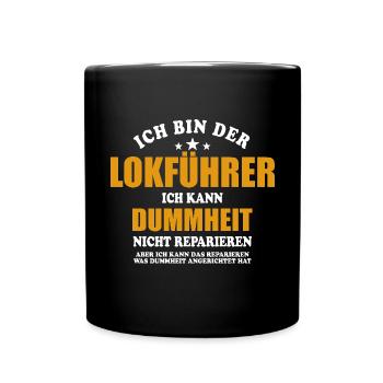Lokführer - ich kann Dummheit nicht reparieren - Tasse einfarbig - Schwarz - Vorne