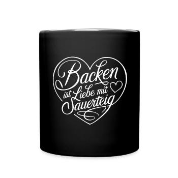 Backen mit Sauerteig und Liebe - Tasse einfarbig - Schwarz - Vorne