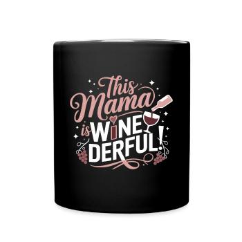 This Mom Is Weinderbar – Wine Lover Shirt - Full Colour Mug - black - Front