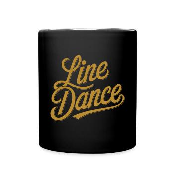 Line Dancing Country Dance - Line Dance Tanzen - Tasse einfarbig - Schwarz - Vorne