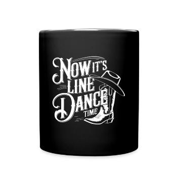 Line Dance Time Zeit zum Tanzen Linedance - Tasse einfarbig - Schwarz - Vorne