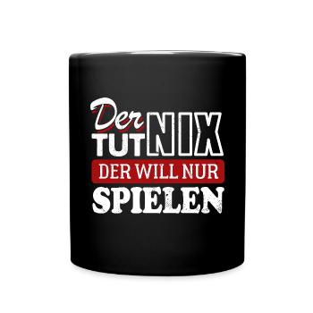 Der tut nix der will nur spielen - Spruch - Tasse einfarbig - Schwarz - Vorne