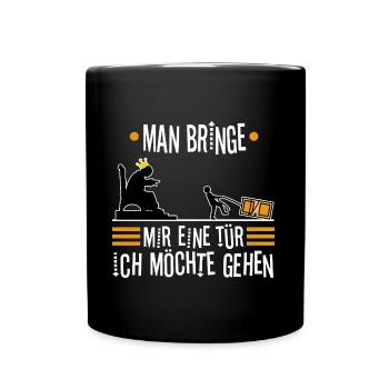Man bringe mir eine Tür, ich möchte gehen - Tasse einfarbig - Schwarz - Vorne