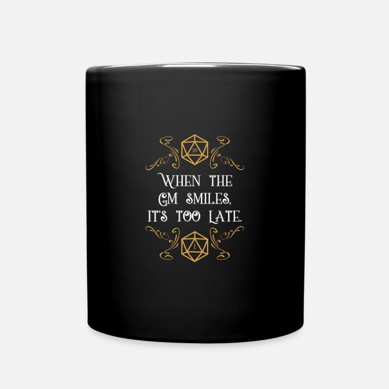 Wenn der GM lächelt, ist es zu spät - Tasse einfarbig - Schwarz