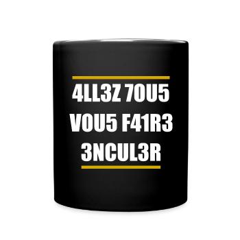 Allez tous vous faire... - Mug uni - noir - Devant