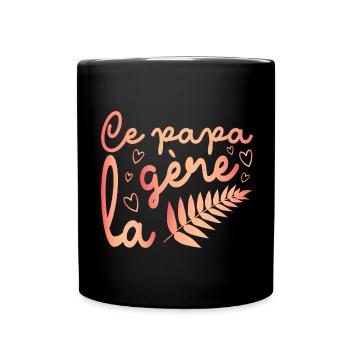 Ce Papa Gère La Fougère Cadeau Papa - Mug uni - noir - Devant